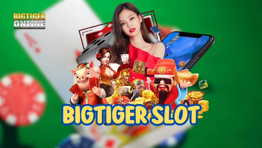 Bigtiger online